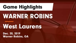 WARNER ROBINS  vs West Laurens  Game Highlights - Dec. 20, 2019