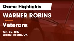 WARNER ROBINS  vs Veterans  Game Highlights - Jan. 25, 2020