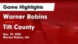 Warner Robins   vs Tift County  Game Highlights - Dec. 29, 2020