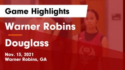 Warner Robins   vs Douglass  Game Highlights - Nov. 13, 2021
