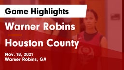 Warner Robins   vs Houston County Game Highlights - Nov. 18, 2021