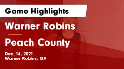 Warner Robins   vs Peach County Game Highlights - Dec. 14, 2021