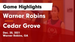 Warner Robins   vs Cedar Grove Game Highlights - Dec. 20, 2021