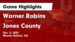 Warner Robins   vs Jones County Game Highlights - Dec. 5, 2023