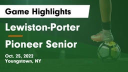 Lewiston-Porter  vs Pioneer Senior  Game Highlights - Oct. 25, 2022