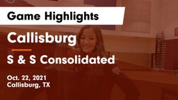 Callisburg  vs S & S Consolidated  Game Highlights - Oct. 22, 2021
