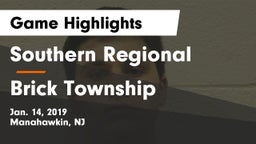 Southern Regional  vs Brick Township  Game Highlights - Jan. 14, 2019