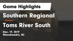 Southern Regional  vs Toms River South Game Highlights - Dec. 19, 2019