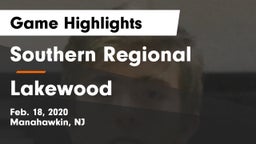Southern Regional  vs Lakewood Game Highlights - Feb. 18, 2020