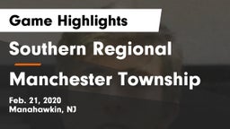 Southern Regional  vs Manchester Township  Game Highlights - Feb. 21, 2020