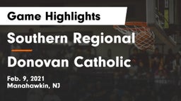 Southern Regional  vs Donovan Catholic  Game Highlights - Feb. 9, 2021