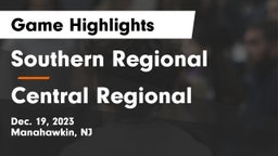 Southern Regional  vs Central Regional  Game Highlights - Dec. 19, 2023