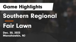 Southern Regional  vs Fair Lawn  Game Highlights - Dec. 30, 2023