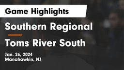 Southern Regional  vs Toms River South  Game Highlights - Jan. 26, 2024