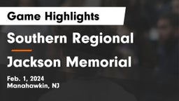 Southern Regional  vs Jackson Memorial  Game Highlights - Feb. 1, 2024