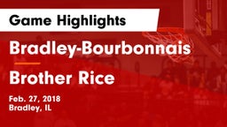 Bradley-Bourbonnais  vs Brother Rice  Game Highlights - Feb. 27, 2018