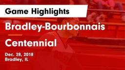 Bradley-Bourbonnais  vs Centennial  Game Highlights - Dec. 28, 2018