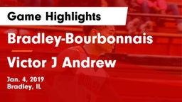 Bradley-Bourbonnais  vs Victor J Andrew  Game Highlights - Jan. 4, 2019