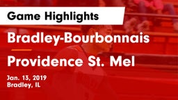 Bradley-Bourbonnais  vs Providence St. Mel Game Highlights - Jan. 13, 2019