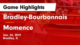 Bradley-Bourbonnais  vs Momence  Game Highlights - Jan. 26, 2019
