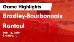 Bradley-Bourbonnais  vs Rantoul  Game Highlights - Feb. 16, 2019