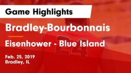 Bradley-Bourbonnais  vs Eisenhower  - Blue Island Game Highlights - Feb. 25, 2019