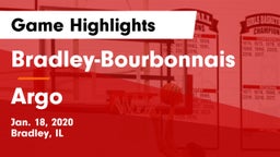 Bradley-Bourbonnais  vs Argo  Game Highlights - Jan. 18, 2020