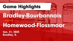 Bradley-Bourbonnais  vs Homewood-Flossmoor  Game Highlights - Jan. 21, 2020