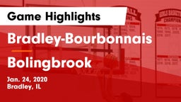 Bradley-Bourbonnais  vs Bolingbrook  Game Highlights - Jan. 24, 2020