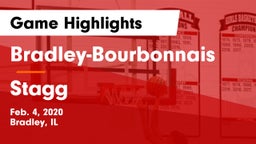 Bradley-Bourbonnais  vs Stagg  Game Highlights - Feb. 4, 2020