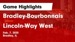 Bradley-Bourbonnais  vs Lincoln-Way West  Game Highlights - Feb. 7, 2020