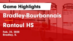 Bradley-Bourbonnais  vs Rantoul HS Game Highlights - Feb. 22, 2020