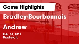 Bradley-Bourbonnais  vs Andrew  Game Highlights - Feb. 16, 2021
