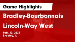 Bradley-Bourbonnais  vs Lincoln-Way West  Game Highlights - Feb. 10, 2023