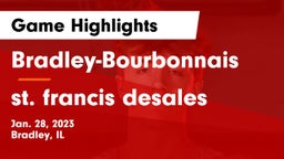 Bradley-Bourbonnais  vs  st. francis desales Game Highlights - Jan. 28, 2023