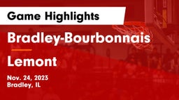 Bradley-Bourbonnais  vs Lemont  Game Highlights - Nov. 24, 2023