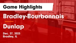 Bradley-Bourbonnais  vs Dunlap  Game Highlights - Dec. 27, 2023