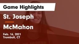 St. Joseph  vs McMahon  Game Highlights - Feb. 16, 2021