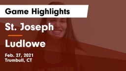 St. Joseph  vs Ludlowe  Game Highlights - Feb. 27, 2021