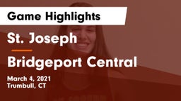 St. Joseph  vs Bridgeport Central  Game Highlights - March 4, 2021