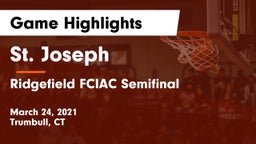 St. Joseph  vs Ridgefield FCIAC Semifinal Game Highlights - March 24, 2021