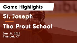 St. Joseph  vs The Prout School Game Highlights - Jan. 21, 2023