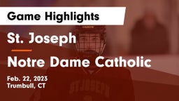 St. Joseph  vs Notre Dame Catholic  Game Highlights - Feb. 22, 2023