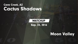 Matchup: Cactus Shadows High vs. Moon Valley 2016