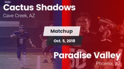 Matchup: Cactus Shadows High vs. Paradise Valley  2018