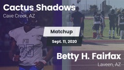Matchup: Cactus Shadows High vs. Betty H. Fairfax 2020