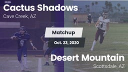 Matchup: Cactus Shadows High vs. Desert Mountain  2020