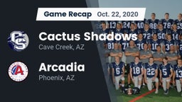 Recap: Cactus Shadows  vs. Arcadia  2020
