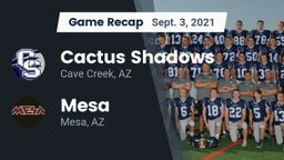 Recap: Cactus Shadows  vs. Mesa  2021