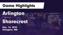 Arlington  vs Shorecrest  Game Highlights - Dec. 14, 2018